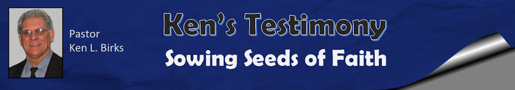 Ken Birks' Testimony