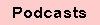 podcasts